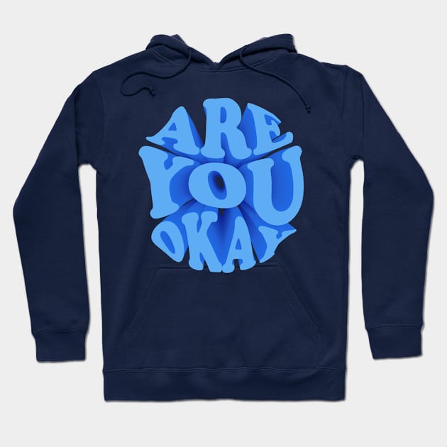 R U OK ? Hoodie by NouBa